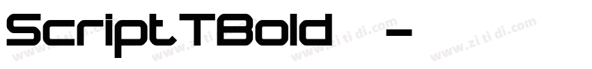 ScriptTBold 普通字体转换